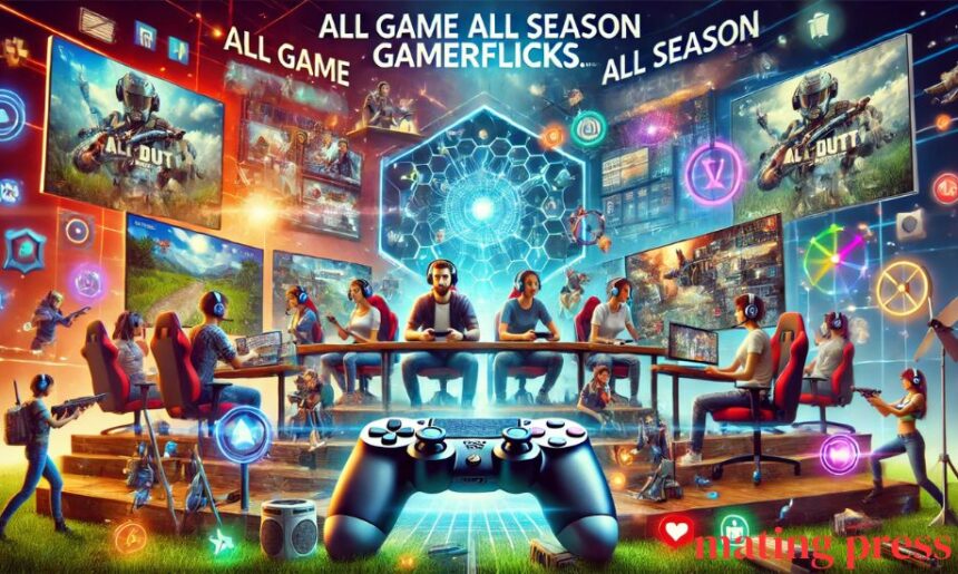 All game all season gamerflicks.com